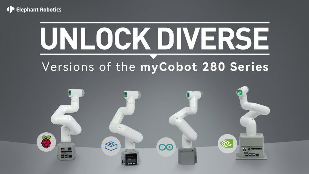 Choosing the Suitable myCobot 280 Version for Your Educational and Development Needs